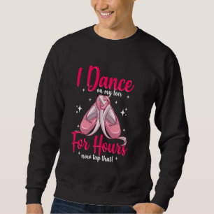 Sudadera Ballerina Dance Sobre Mis Toques Por Horas Chica B