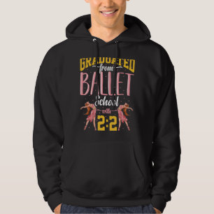 Sudadera Ballerina Lifetstyle Graduada De La Escuela De Bal
