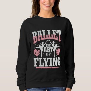 Sudadera Ballet Ballerina Dancing Pointe Shoes Pirouette Wo
