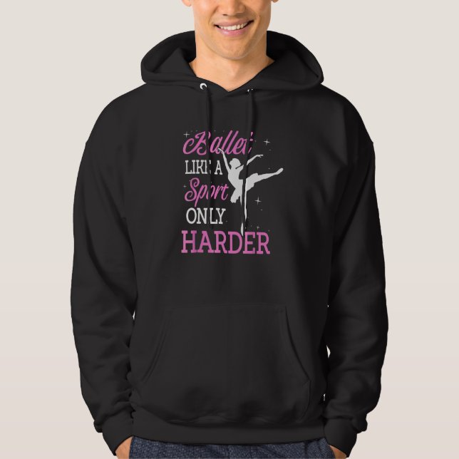 Sudadera Ballet Como Un Deporte Solo Que Más Difícil Bailar (Anverso)
