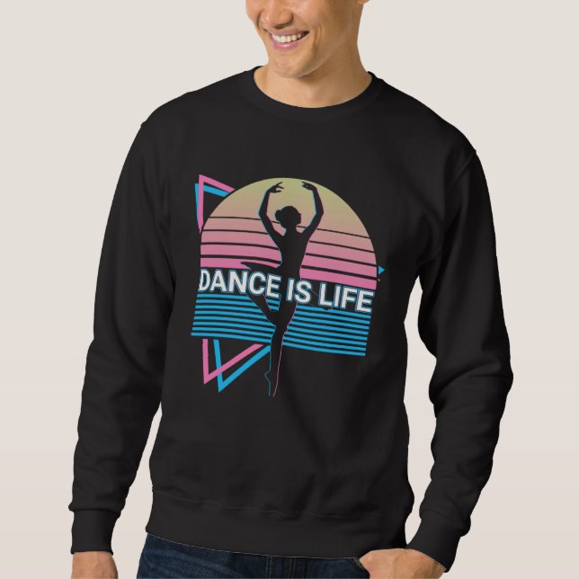 Sudadera Ballet Dance Ballet Dancing Ballerina Dance Is Lif (Anverso)