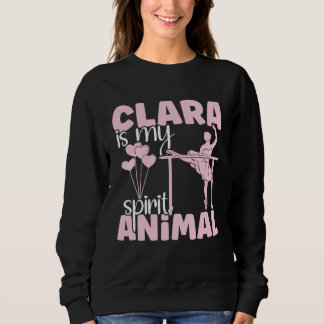 Sudadera Ballet Dancer Classical Ballets Clara is my spirit