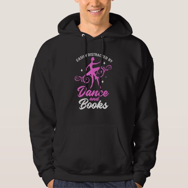 Sudadera Ballet Distraído Fácilmente Por Baile Y Libros (Anverso)