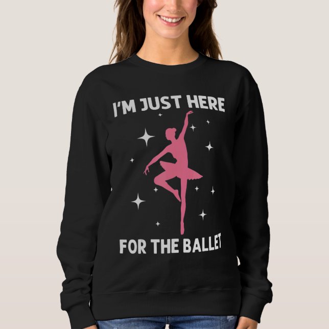 Sudadera Ballet Guay Para Mujeres Chicas Ballet De Baile Ba (Anverso)