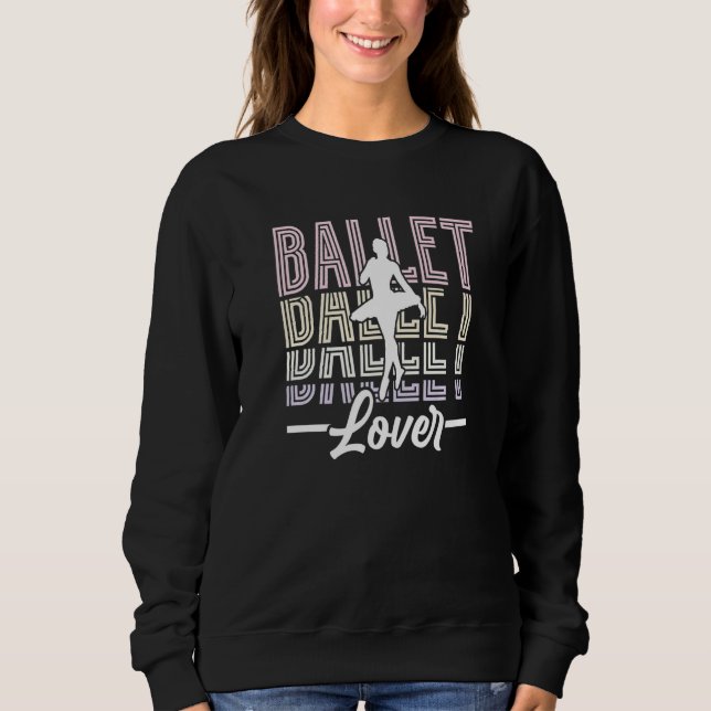Sudadera Ballet Hobby Ballerina Dance (Anverso)