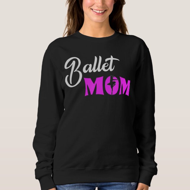 Sudadera Ballet Mom Ballerina Love Dance Ballet 1 (Anverso)