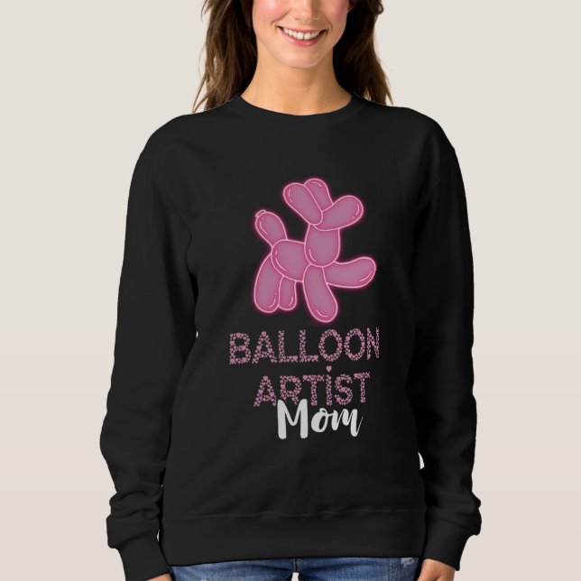 Sudadera Balloon Artist Mom Balloon Twister Mother Balloon  (Anverso)