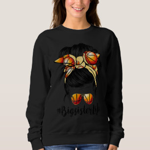 Sudadera Baloncesto Bigbrother Life Messy Bun Game Day