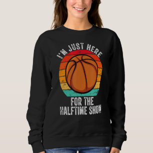 Sudadera Baloncesto, estoy aquí para el programa de medio t