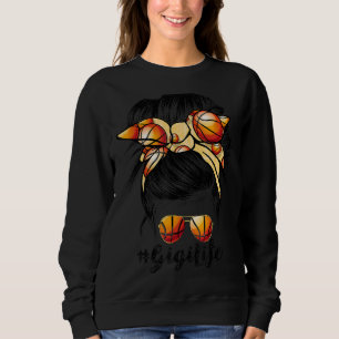 Sudadera Baloncesto Gigi Life Messy Bun Game Day