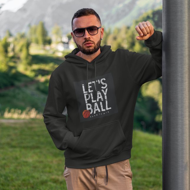 Sudadera Baloncesto Juegue a la Bola Nacida para Ganar Depo (Subido por el creador)