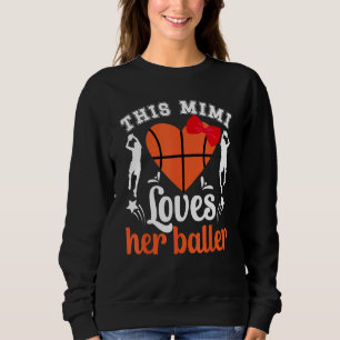Sudadera Baloncesto Mimi Ama A Su Baloncesto Mimi De Un Bal