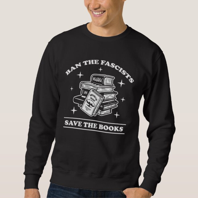 Sudadera Ban the Fascists save the books  Book (Anverso)