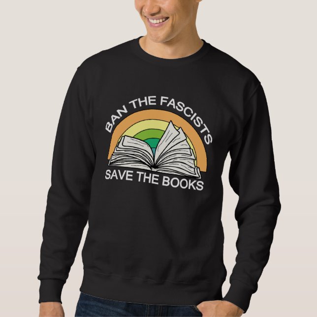 Sudadera Ban the Fascists Save the BooksStand Against Fasci (Anverso)