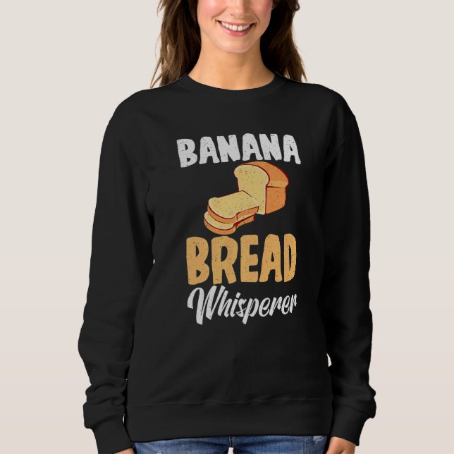 Sudadera Banana Bread Whisperer Premium (Anverso)