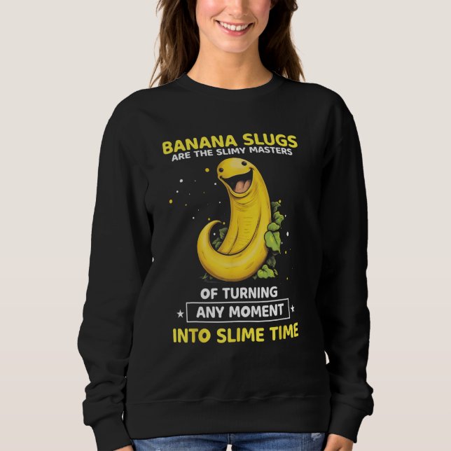 Sudadera Banana Slug Collecting Quote for Slug Science 1 (Anverso)