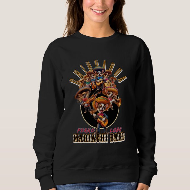 Sudadera Banda Mariachi de Chihuahua Perro Lobo (Anverso)
