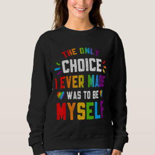 Sudadera Bandera Arcoiris Del Orgullo Gay La Única Elección