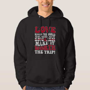 Sudadera Bandera de Inglaterra Hombres y Mujeres Cute Til I