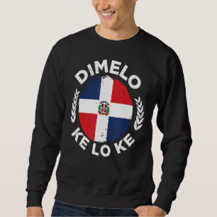 Sudadera Bandera de la República Dominicana Dimelo Ke Lo Ke