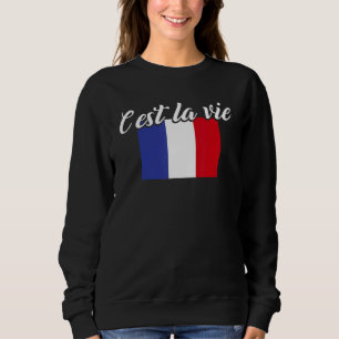 Sudadera Bandera Francesa C'est La Vie Y'all
