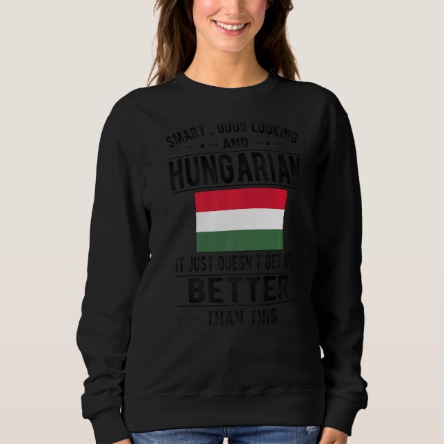 Sudadera Bandera húngara de buen aspecto, raíz húngara (Anverso)