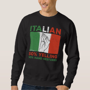 Sudadera Bandera Italia Italiana 50 Gritando 50 Gestos de m