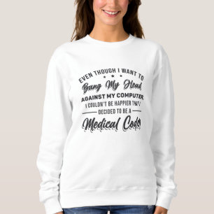 Sudadera Bang My Head Medical Coder Coding Programador ICD