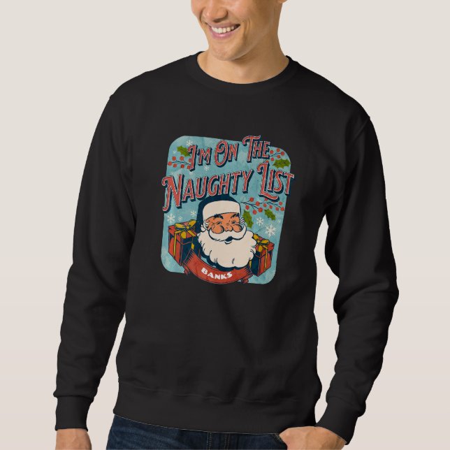 Sudadera Banks Christmas Naughty List  Santa xmas holiday r (Anverso)