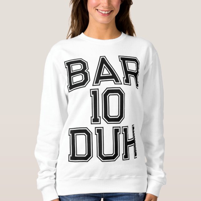 Sudadera Bar 10 Regalo Duh Bartender Barkeep Funny Alcohol  (Anverso)