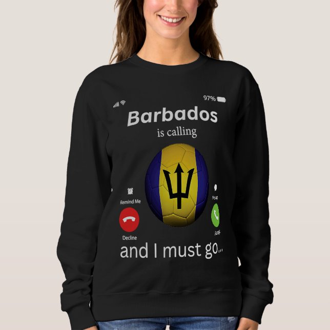 Sudadera Barbados Is Calling and I Must Go Barbados Flag Me (Anverso)