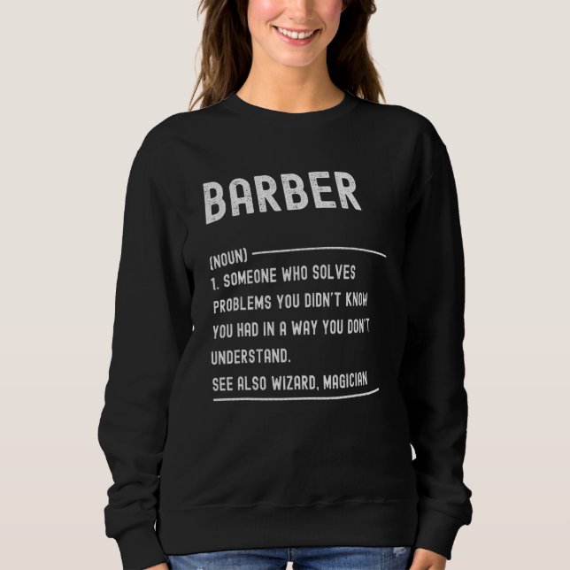 Sudadera Barber Definition Shirts Funny Job Title (Anverso)