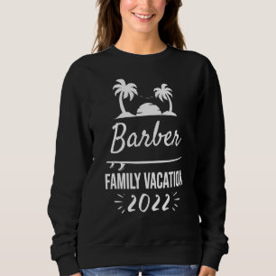 Sudadera Barber Family Vacation Tropical Group Trip Beach