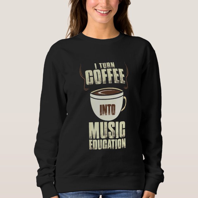 Sudadera Barista Coffee Maker Merch Para La Educación Music (Anverso)