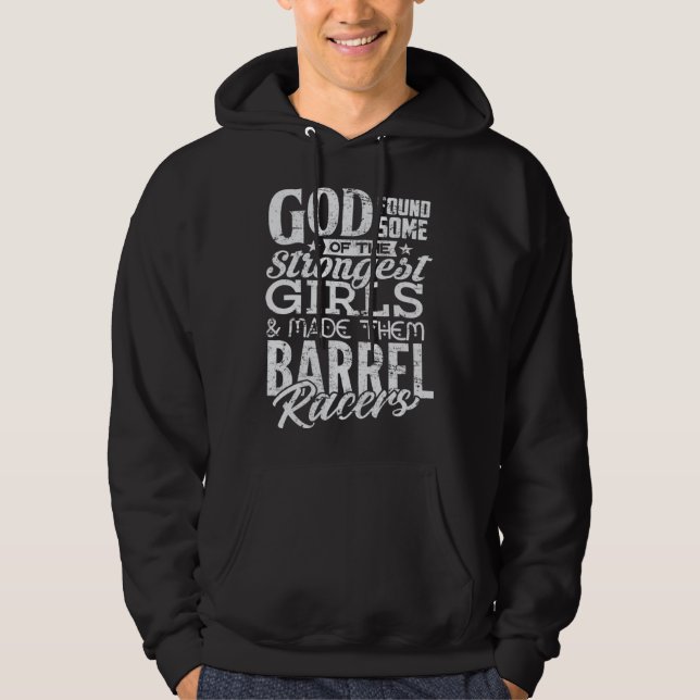 Sudadera Barrel Racers  God Made Strongest Girls Christian  (Anverso)