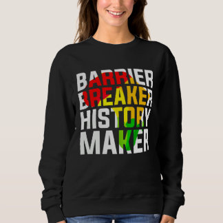 Sudadera Barrier Breaker History Maker