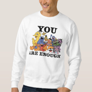 Sudadera Barrio Sésamo Eres suficiente