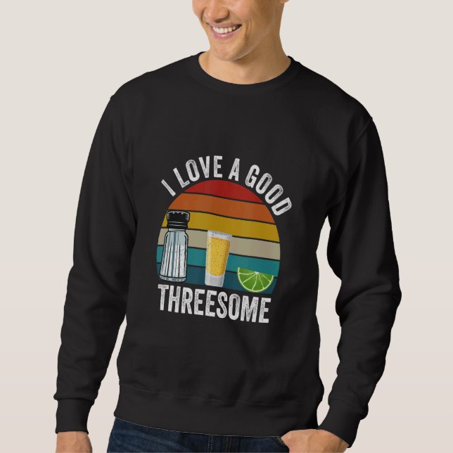 Sudadera Bartender I Love A Good Threesome Drinking Bartend (Anverso)