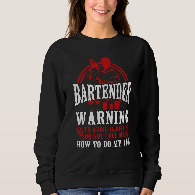 Sudadera Bartender Mixologist Bartender Warning To Avoid In (Anverso)