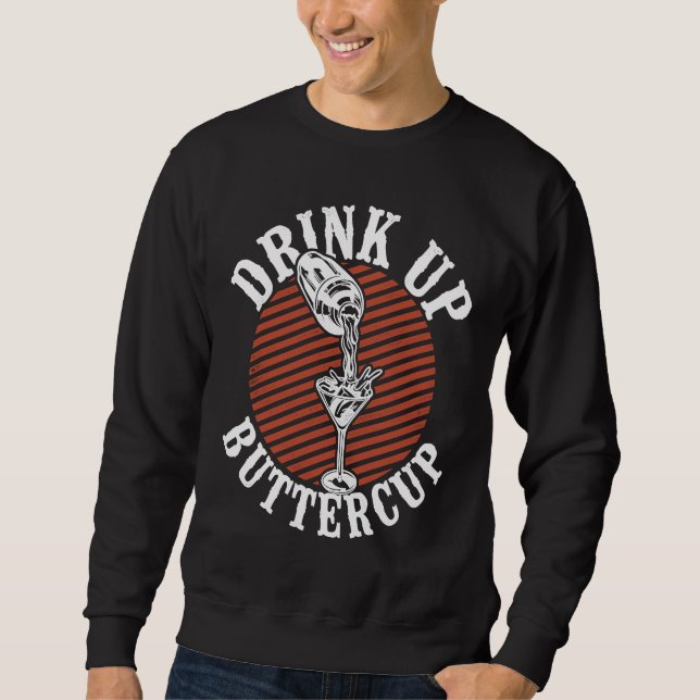 Sudadera Bartender Mixologist Drink Up Buttercup (Anverso)