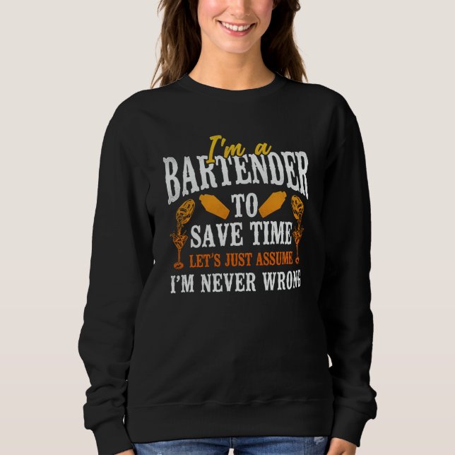 Sudadera Bartender Mixologist I'm A Bartender To Save Time  (Anverso)