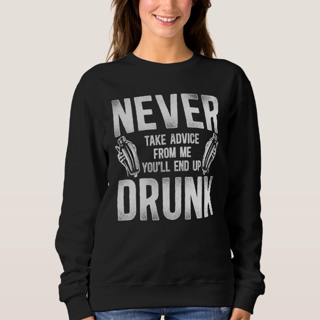 Sudadera Bartender Mixologist Never Take Advice From Me You (Anverso)