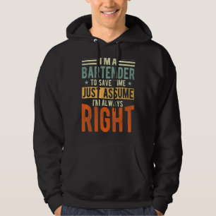 Sudadera Bartender siempre tengo razón Bartender