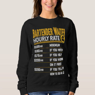 Sudadera Bartender Waiter Hourly Rate  Bartender Server Wai