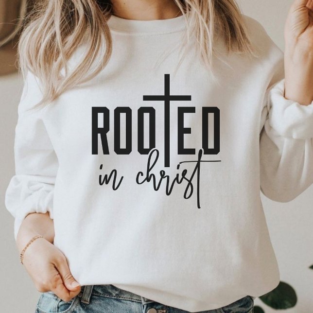 Sudadera Basado En La Fe De Cristo, Cristiano Gráfico (Rooted In Christ Faith Based Graphic Christian Sweatshirt)