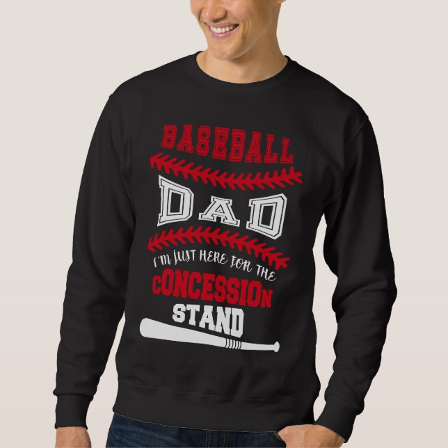Sudadera Baseball Dad   Just Here For Concession Stand (Anverso)