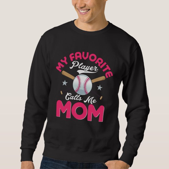 Sudadera Baseball Mom  My Favorite Baseball Player Call Me  (Anverso)