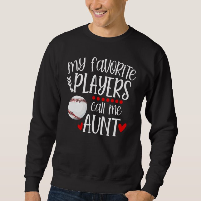 Sudadera Baseball My Favorite Player Calls Me Aunt Heart Mo (Anverso)