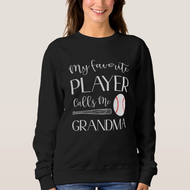 Sudadera Baseball My Favorite Player Calls Me Grandma (Anverso)