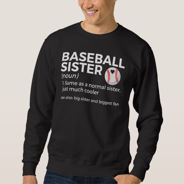 Sudadera Baseball Sister Definition Big Sister And Biggest  (Anverso)
